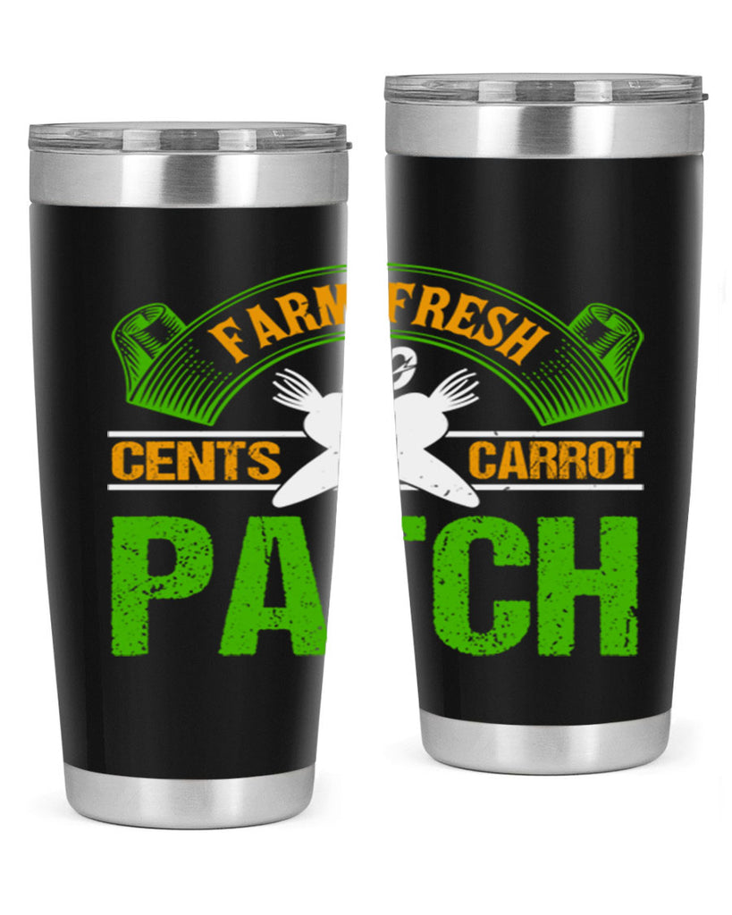 Farm Fresh cents carrot patch 22#- farming and gardening- Tumbler