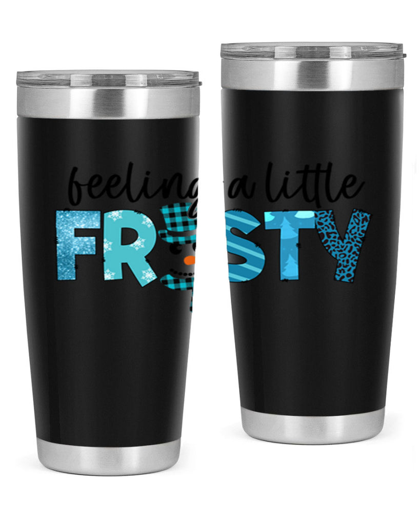 Feeling a little frosty 105#- winter- Tumbler