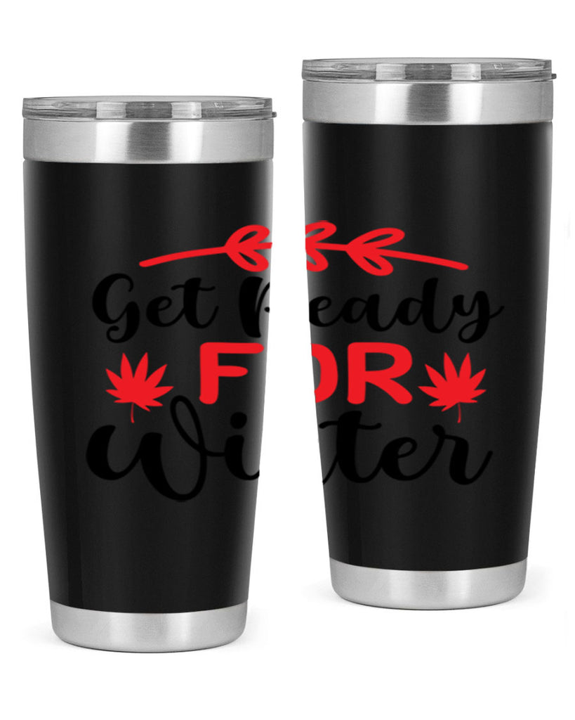 Get ready for winter 110#- winter- Tumbler