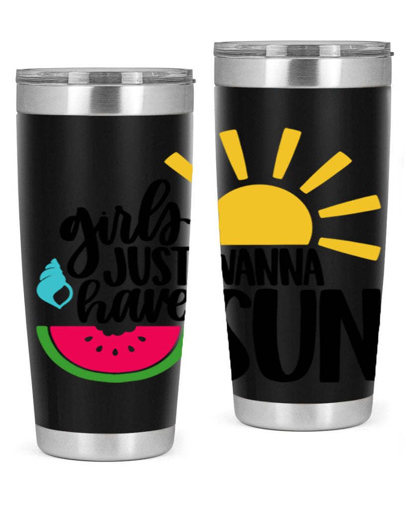 Girls Just Wanna Have Sun Style 44#- summer- Tumbler