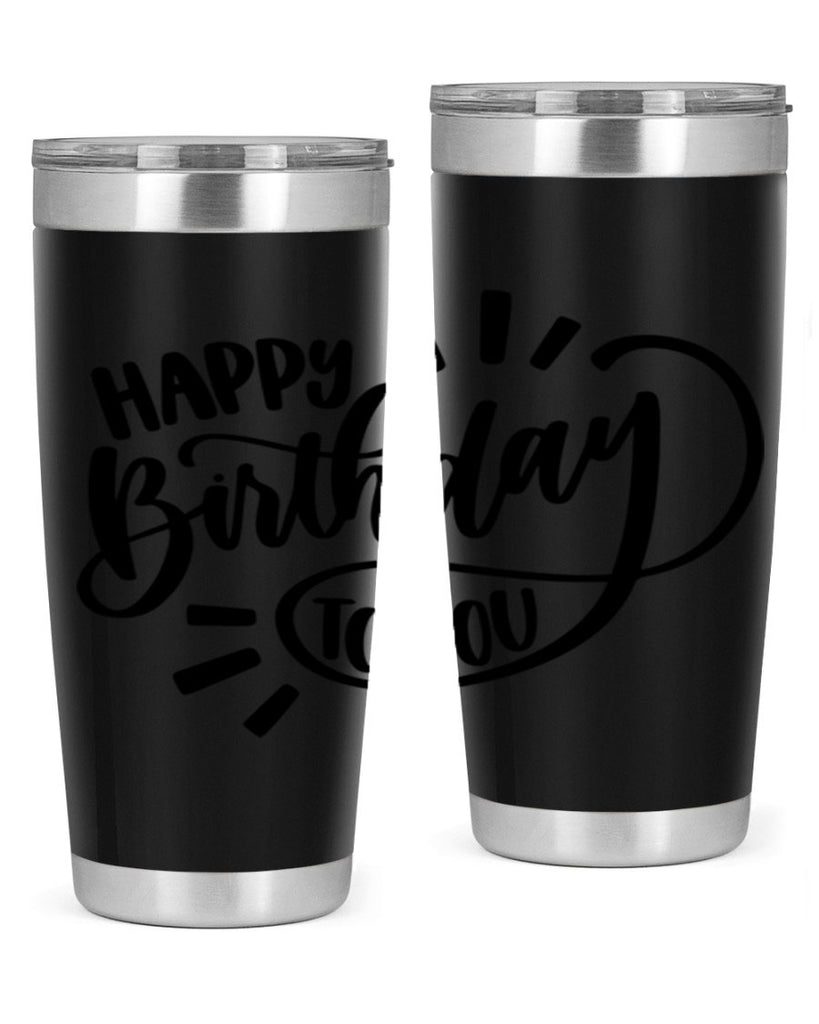 Happy Birthday To You Style 4#- birthday- tumbler