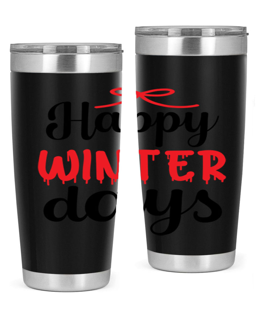 Happy winter days 123#- winter- Tumbler