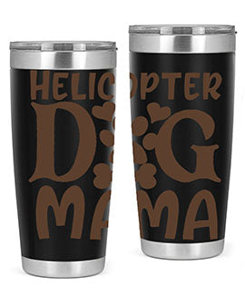 Helicopter Dog Mama Style 87#- dog- Tumbler
