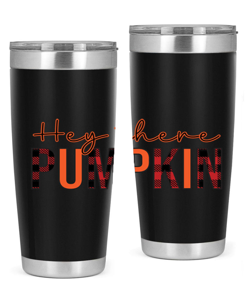 Hey there pumpkin 306#- fall- Tumbler