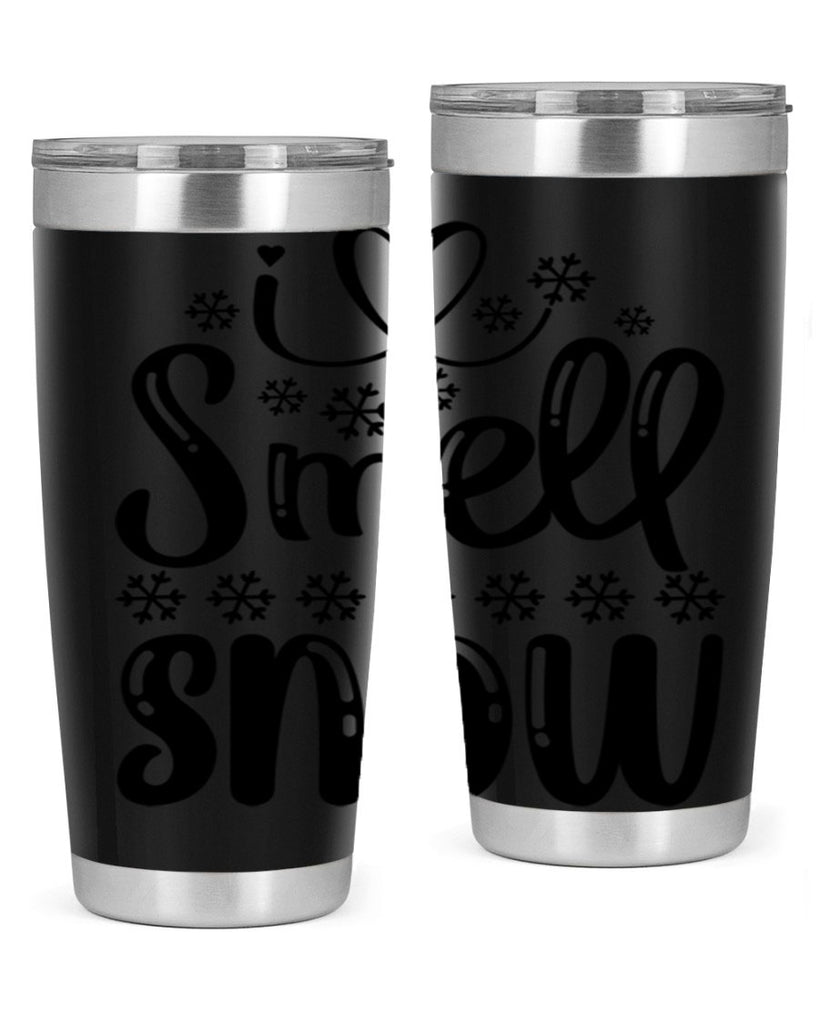 I Smell Snow 248#- winter- Tumbler