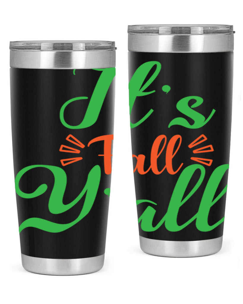 It s Fall Y All 367#- fall- Tumbler