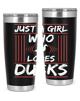 Just A Girl Who Loves Ducks Style 33#- duck- Tumbler