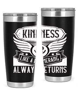 Kindness like a boomerang always returns Style 43#- volunteer- Tumbler