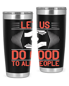 Let us do good to all people Style 42#- volunteer- Tumbler
