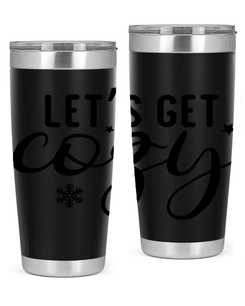 Lets Get Cozy287#- winter- Tumbler
