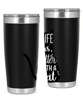 Life Is Better With A Cat Style 98#- cat- Tumbler