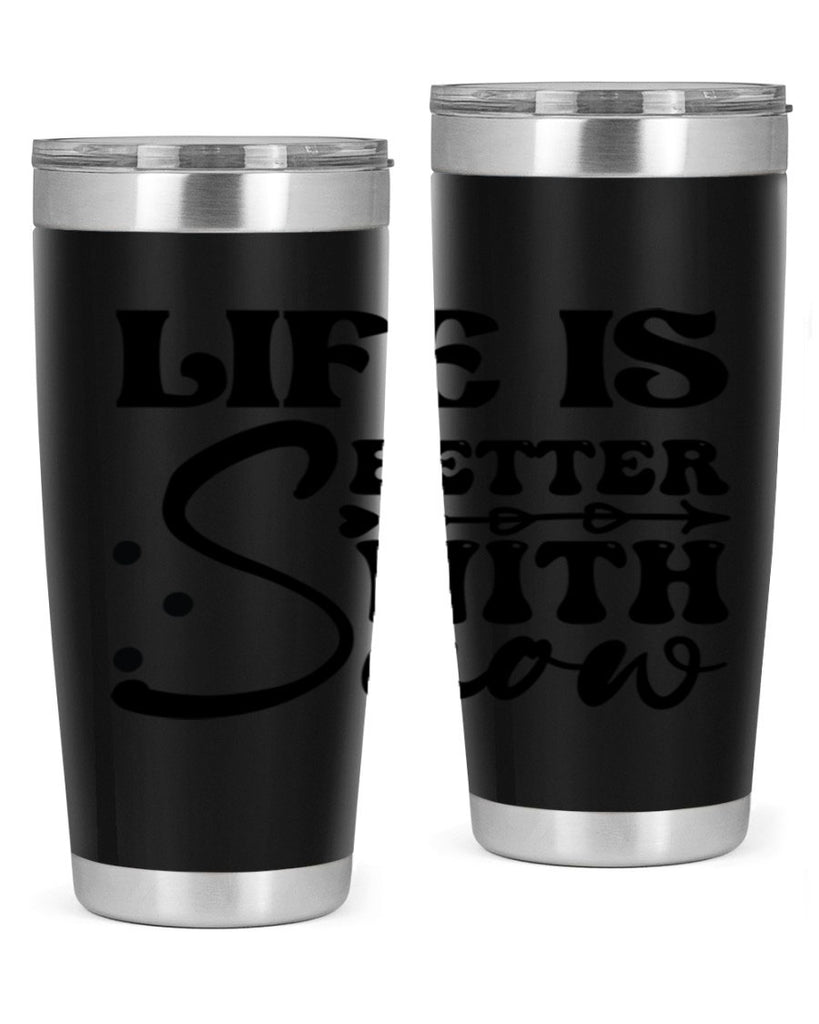 Life is better with snow 302#- winter- Tumbler