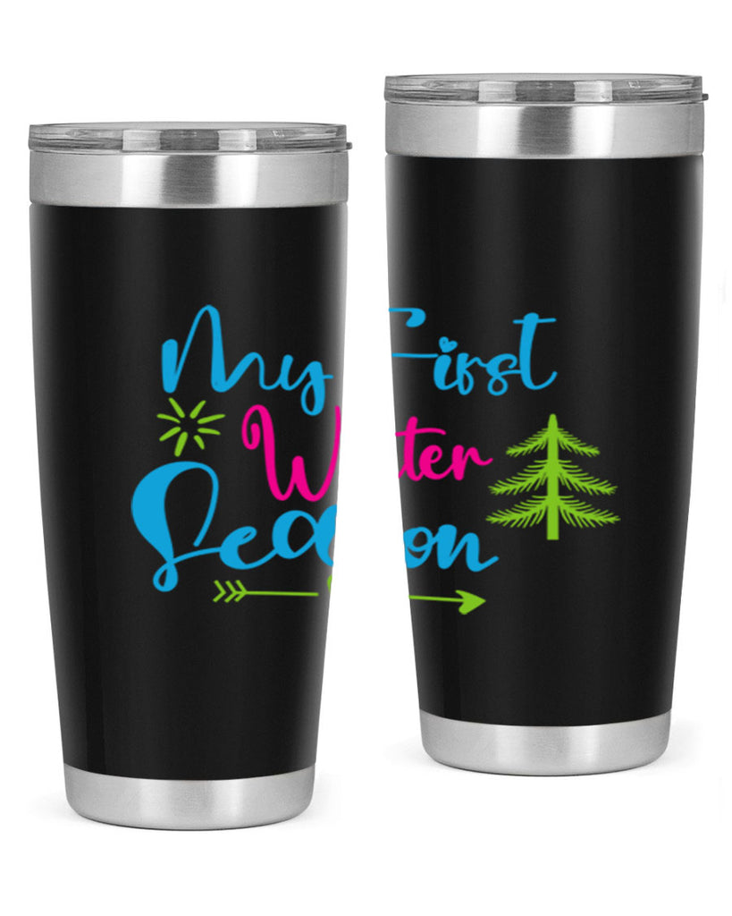 My First Winter Season 323#- winter- Tumbler