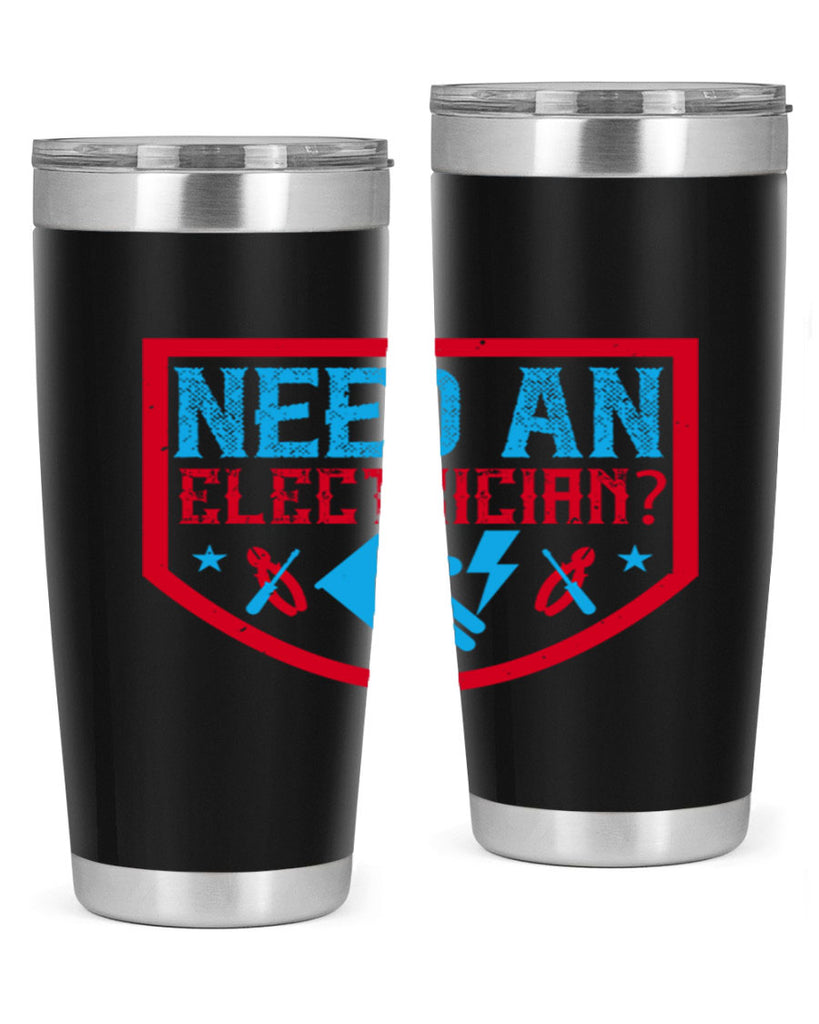Need an electrician Style 23#- electrician- tumbler