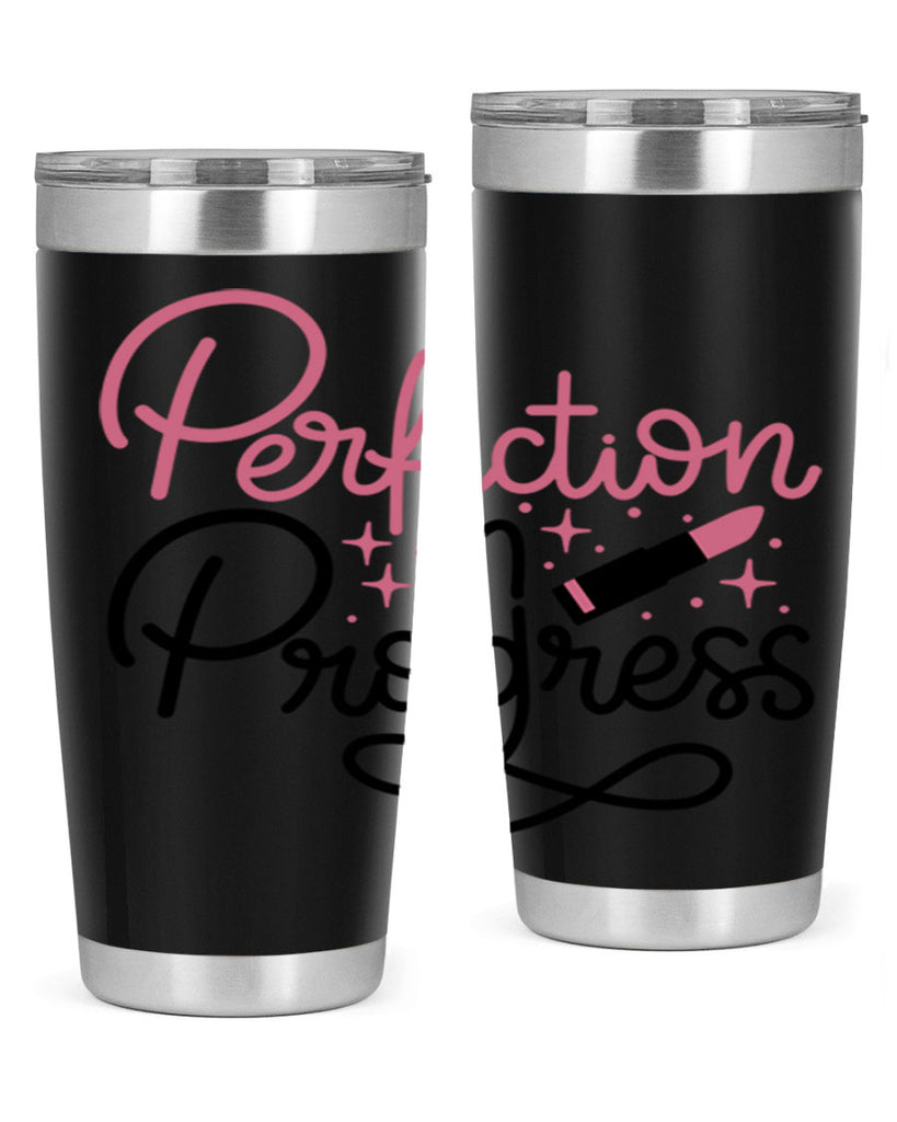 Perfection in Progress Style 32#- make up- Tumbler