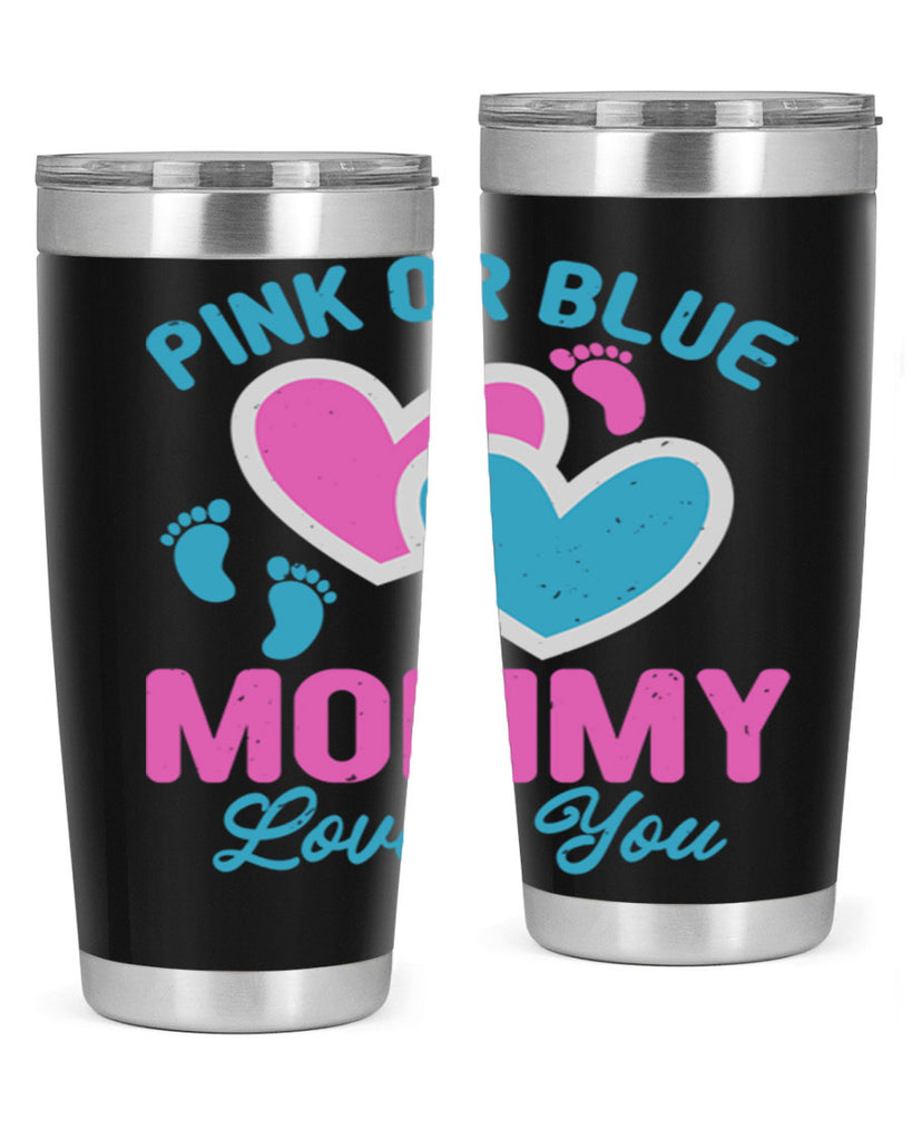 Pink or blue mommy loves you Style 180#- baby- tumbler