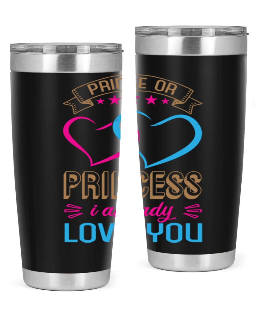 Prince or Princess I already love you Style 18#- baby shower- tumbler