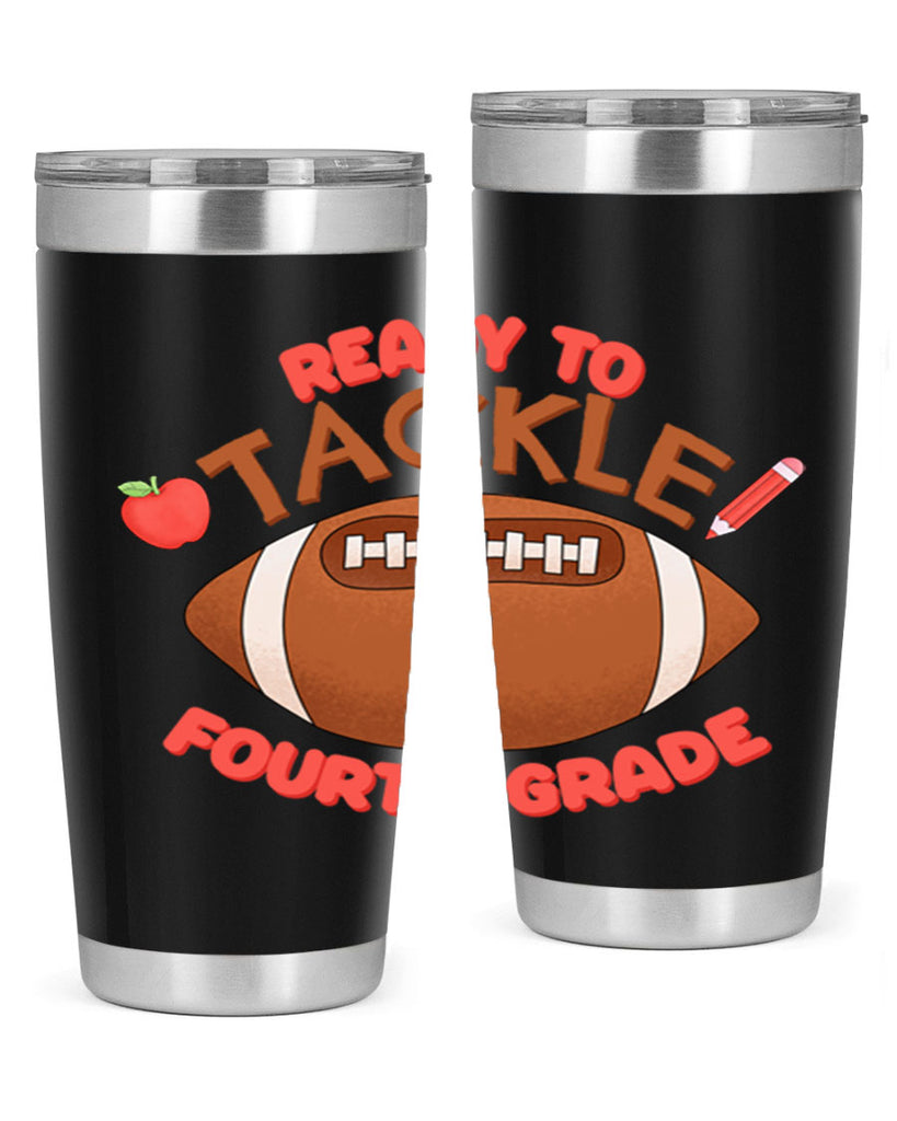 Ready to tackle 4th Grade 23#- 4th  grade- Tumbler