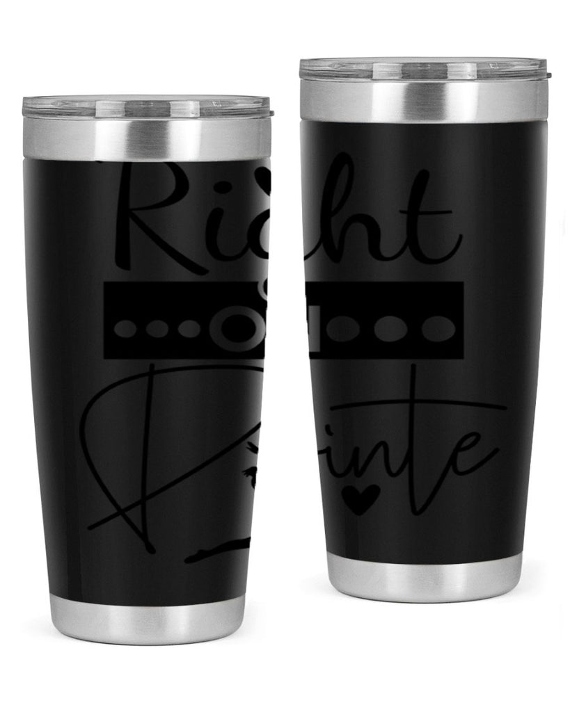 Right on Pointe 77#- ballet- Tumbler