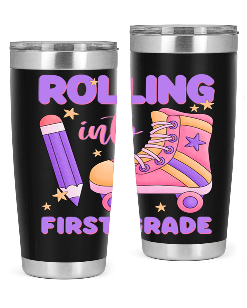 Rolling into 1st Grade 1#- 1st grade- Tumbler