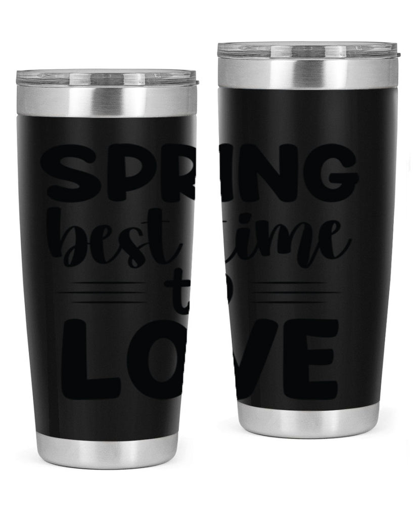 Spring best time to love 481#- spring- Tumbler