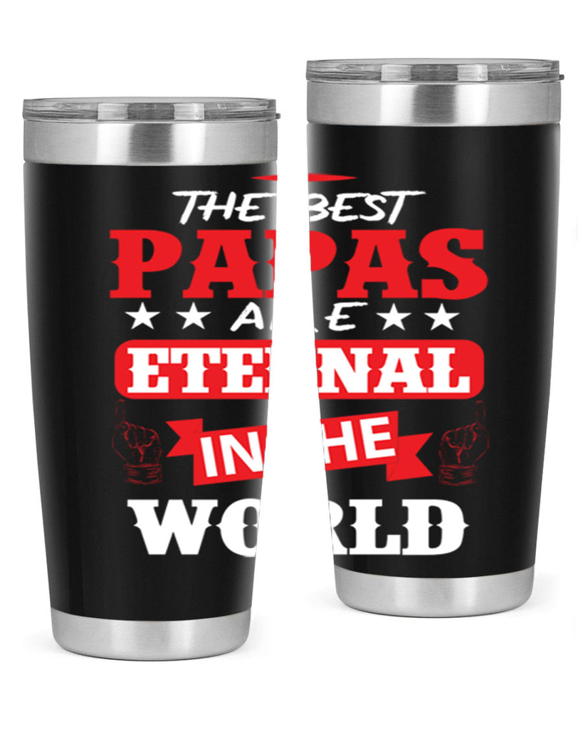 THE BEST PAPAS 108#- grandpa - papa- Tumbler