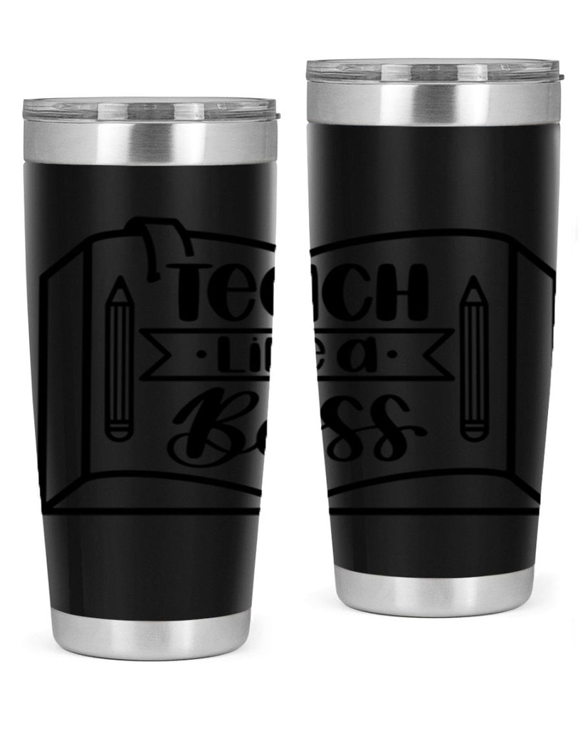 Teach Like A Boss Style 54#- teacher- tumbler