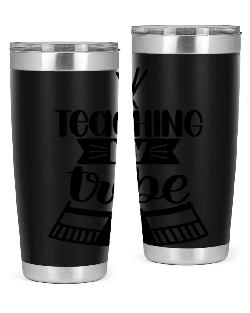 Teaching My Tribe Style 38#- teacher- tumbler