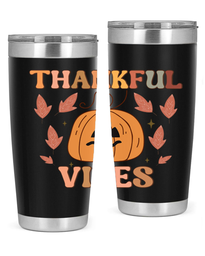 Thankful Vibes 607#- fall- Tumbler