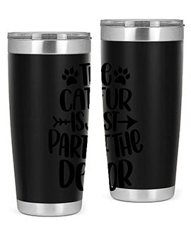 The Cat fur Is Just Part of Style 106#- cat- Tumbler