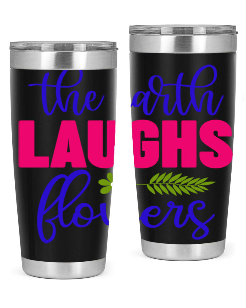 The Earth Laughs Flowers 531#- spring- Tumbler