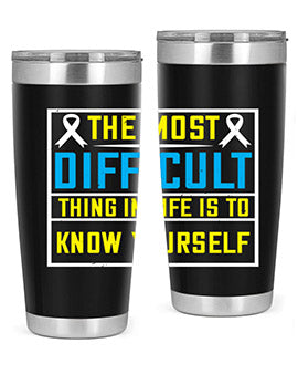 The most difficult thing in life is to know yourself Style 16#- self awareness- Tumbler