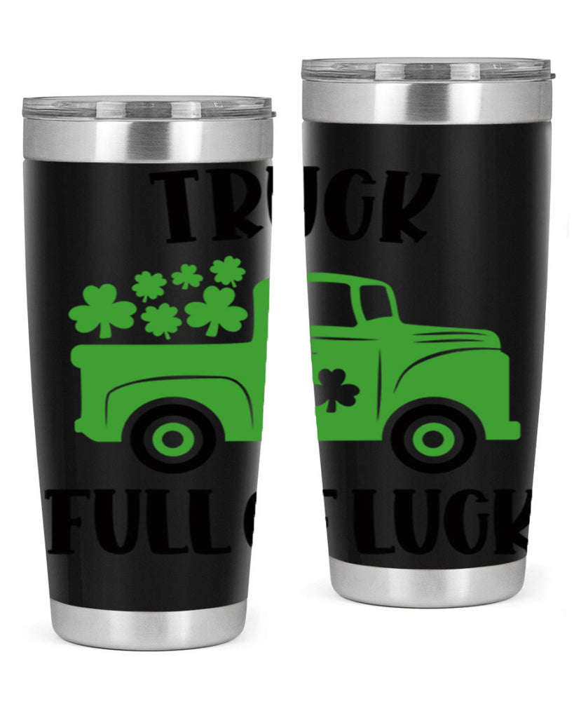 Truck Full Of Luck Style 19#- St Patricks Day- Tumbler
