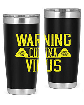 Warning Corona Virus Style 17#- corona virus- Tumbler