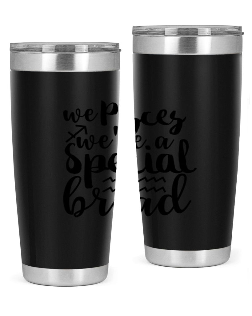 We pisces Were A Special Bread 557#- zodiac- Tumbler