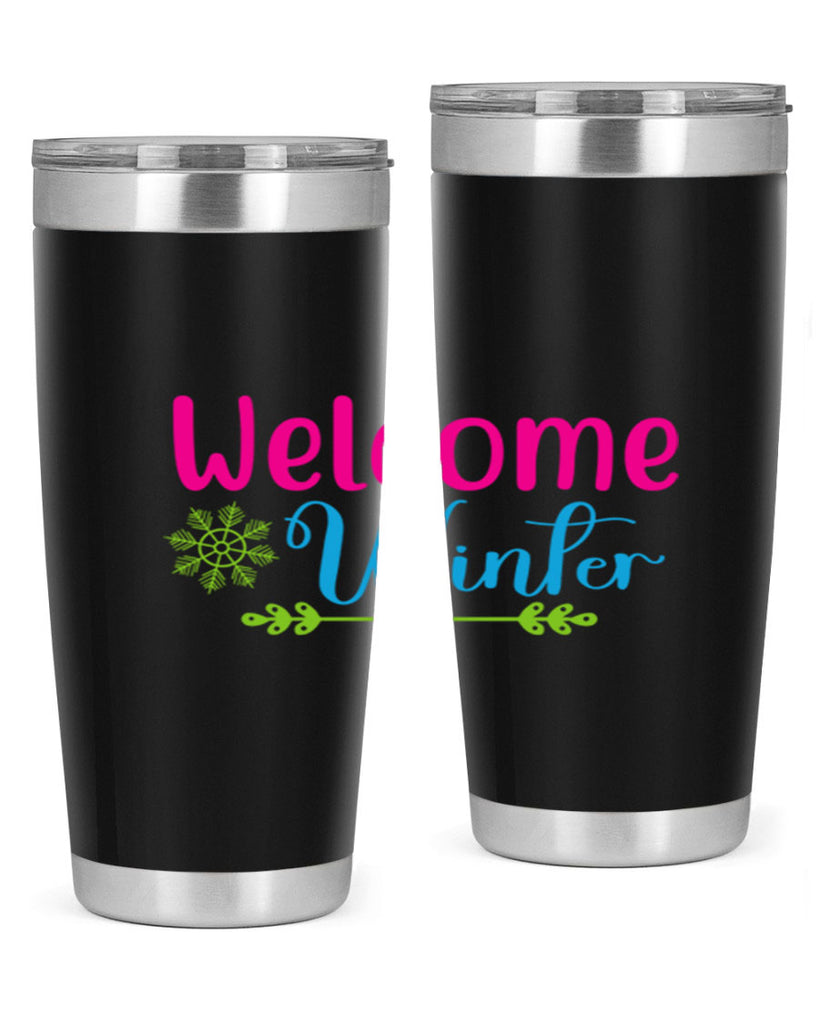 Welcome Winter 473#- winter- Tumbler