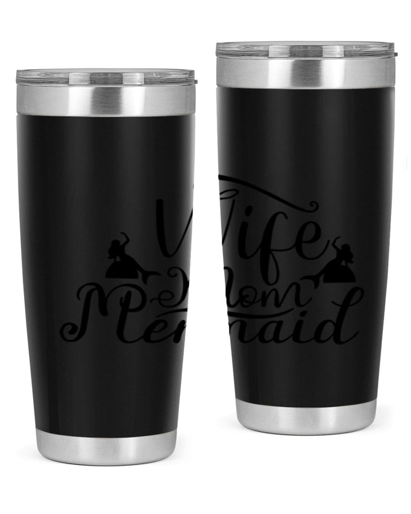 Wife Mom Mermaid 671#- mermaid- Tumbler
