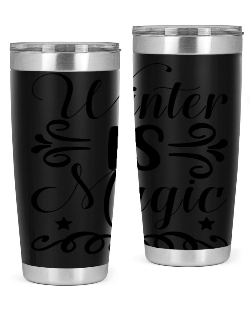 Winter is Magic 559#- winter- Tumbler