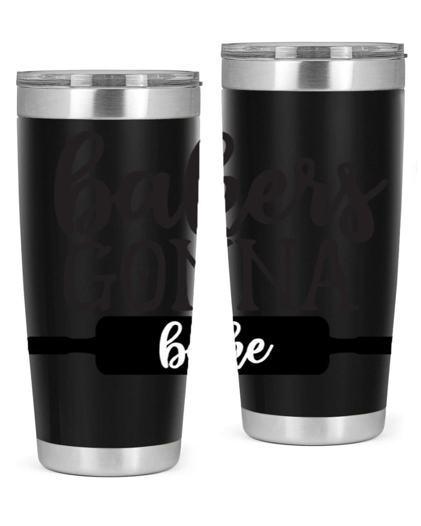 bakers gonna bake 4#- kitchen- Tumbler