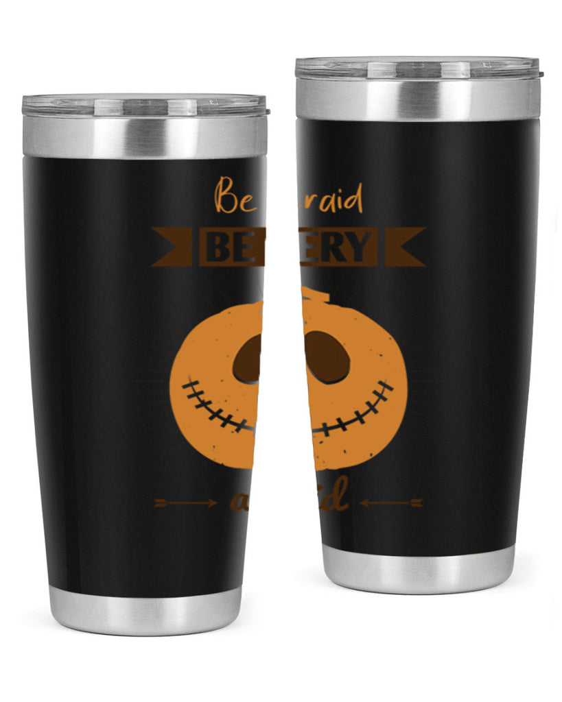 be afraid be very afraid 151#- halloween- Tumbler