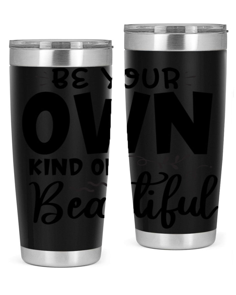 be your own kind of beautiful 90#- bathroom- Tumbler