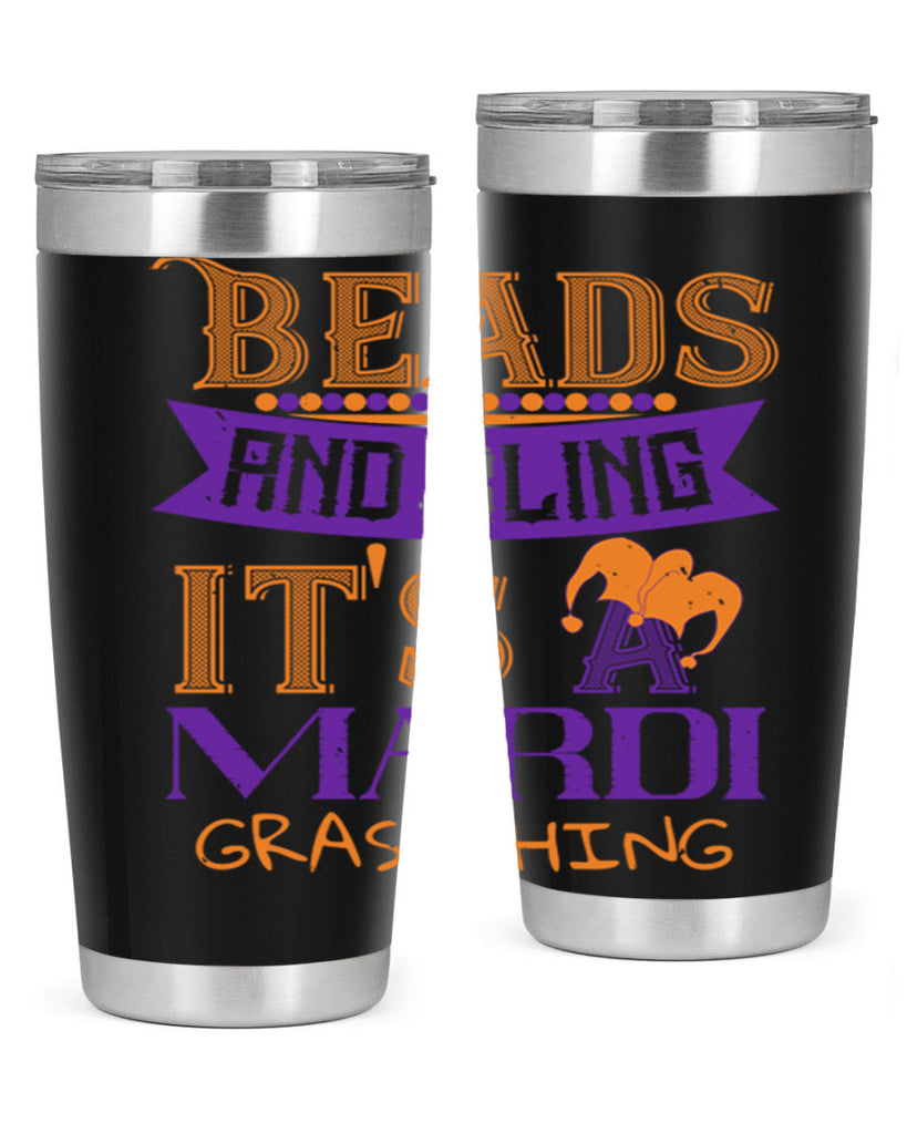 beads and bling its a mardi gras thing 51#- mardi gras- Tumbler