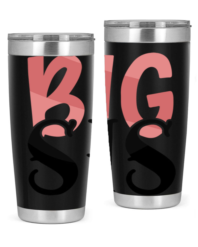 big sis Style 55#- Best Friend- Tumbler