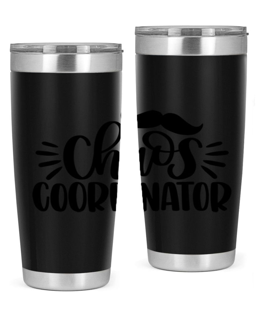 chaos coordinator 68#- fathers day- Tumbler