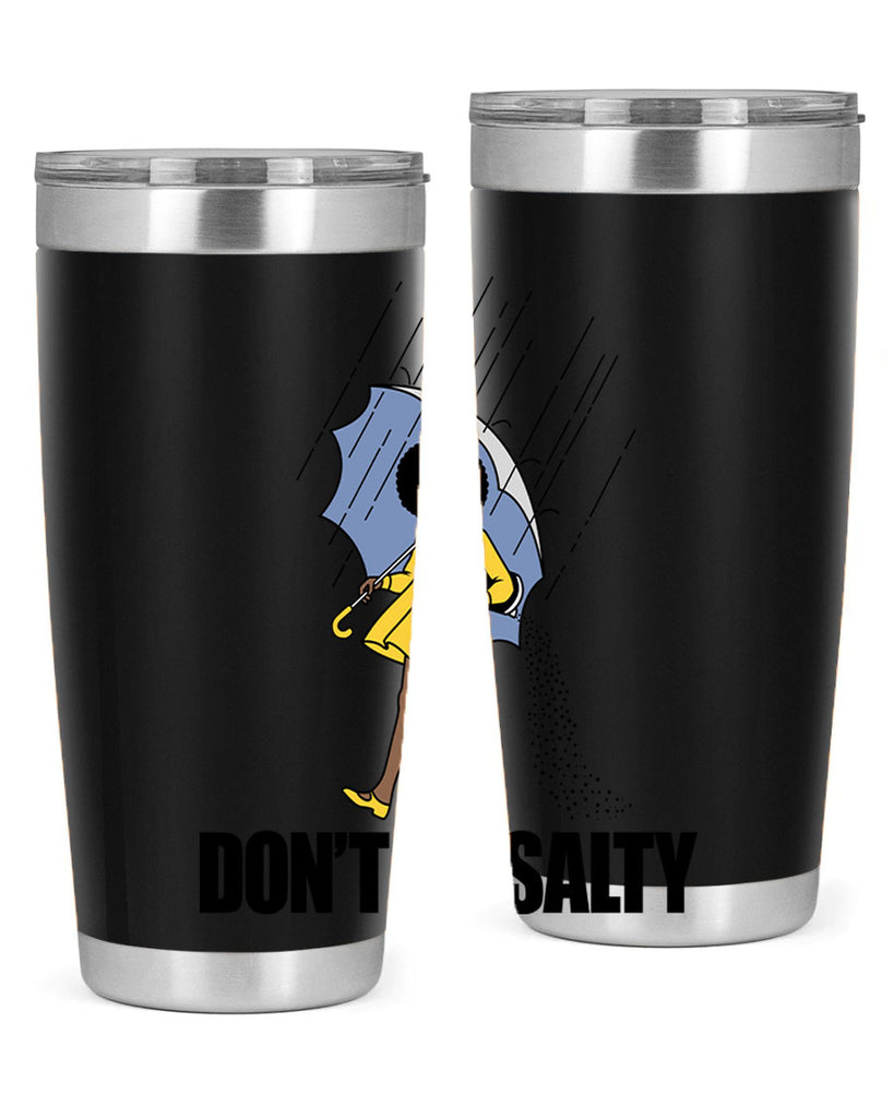 dont be salty 169#- black words phrases- Cotton Tank