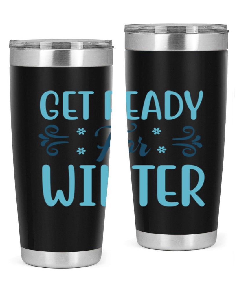 get ready for winter 112#- winter- Tumbler
