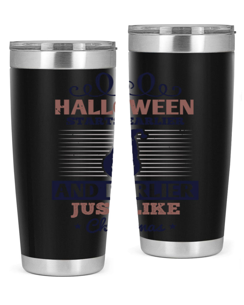halloween starts earlier and 158#- halloween- Tumbler