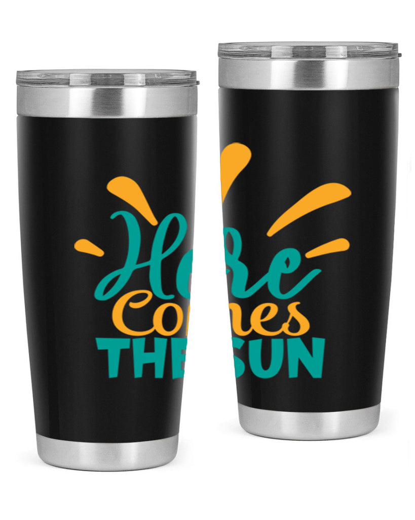 here comes the sun Style 95#- summer- Tumbler