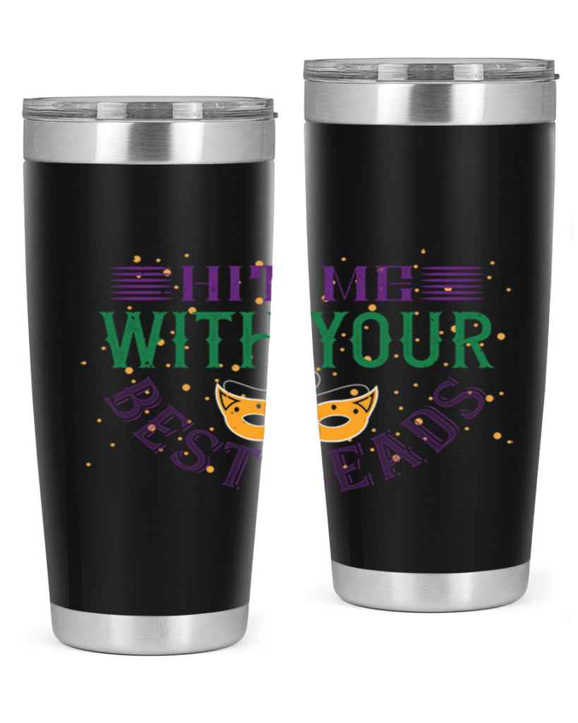 hit me with your best beads 69#- mardi gras- Tumbler