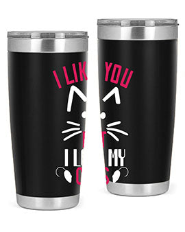 i like you but ilike my cats Style 53#- cat- Tumbler